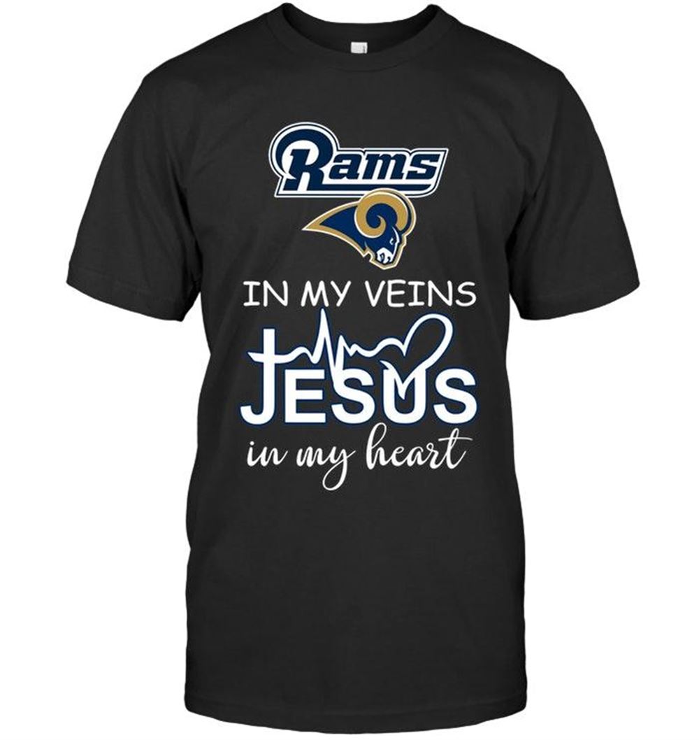 Best Nfl Los Angeles Rams In My Veins Jesus In My Heart Shirt 