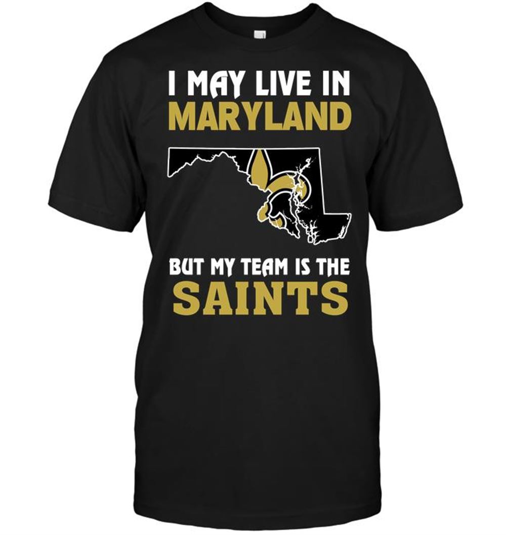 Attractive Nfl New Orleans Saints I May Live In Maryland But My Team Is The Saints 