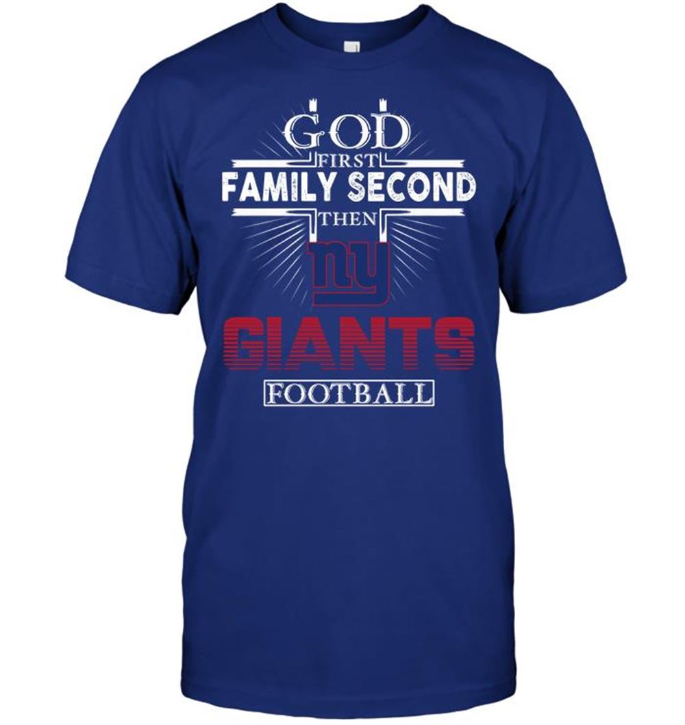 Special Nfl New York Giants God First Family Second Then New York Giants Football 