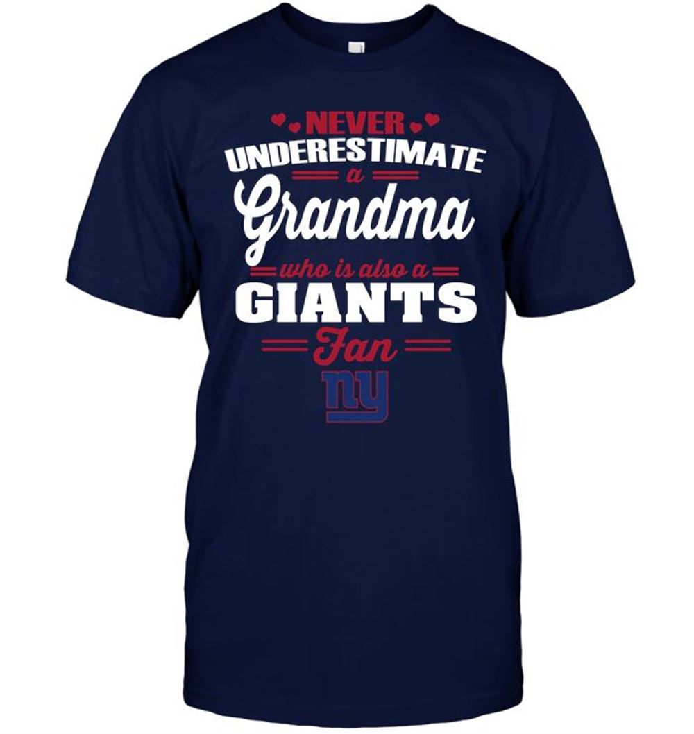 Gifts Nfl New York Giants Never Underestimate A Grandma Who Is Also A New York Giants Fan 