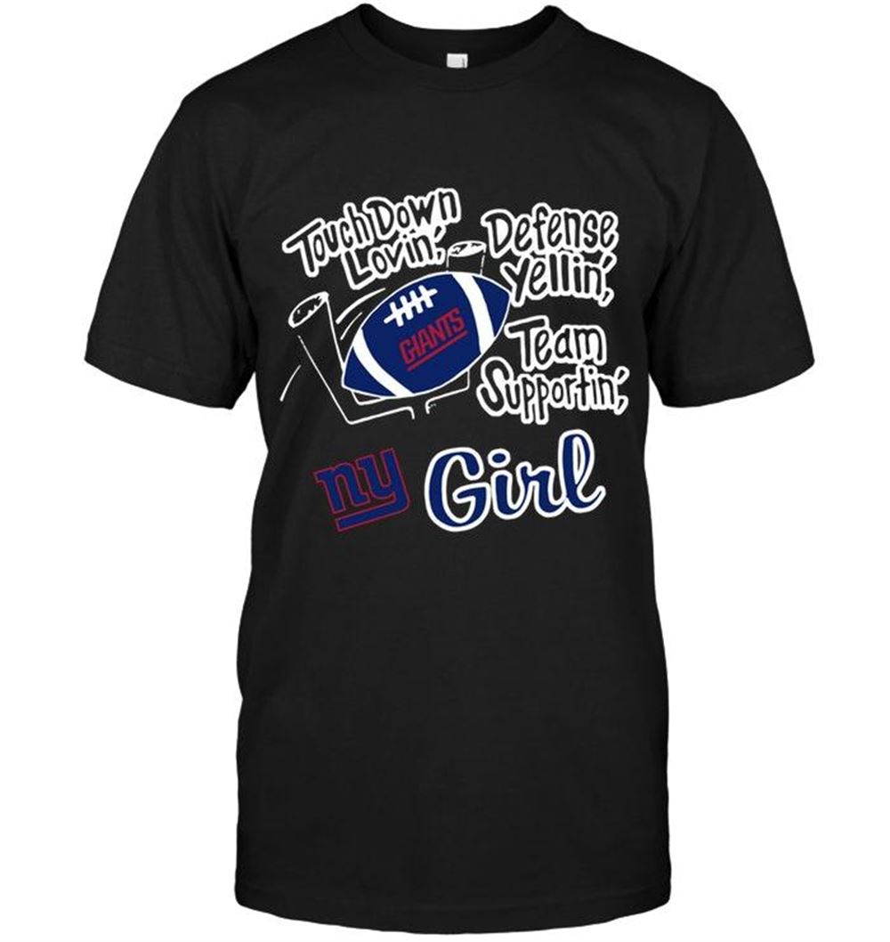 Happy Nfl New York Giants Touch Down Lovin Defense Yellin Team Supportin New York Giants Girl Shirt 