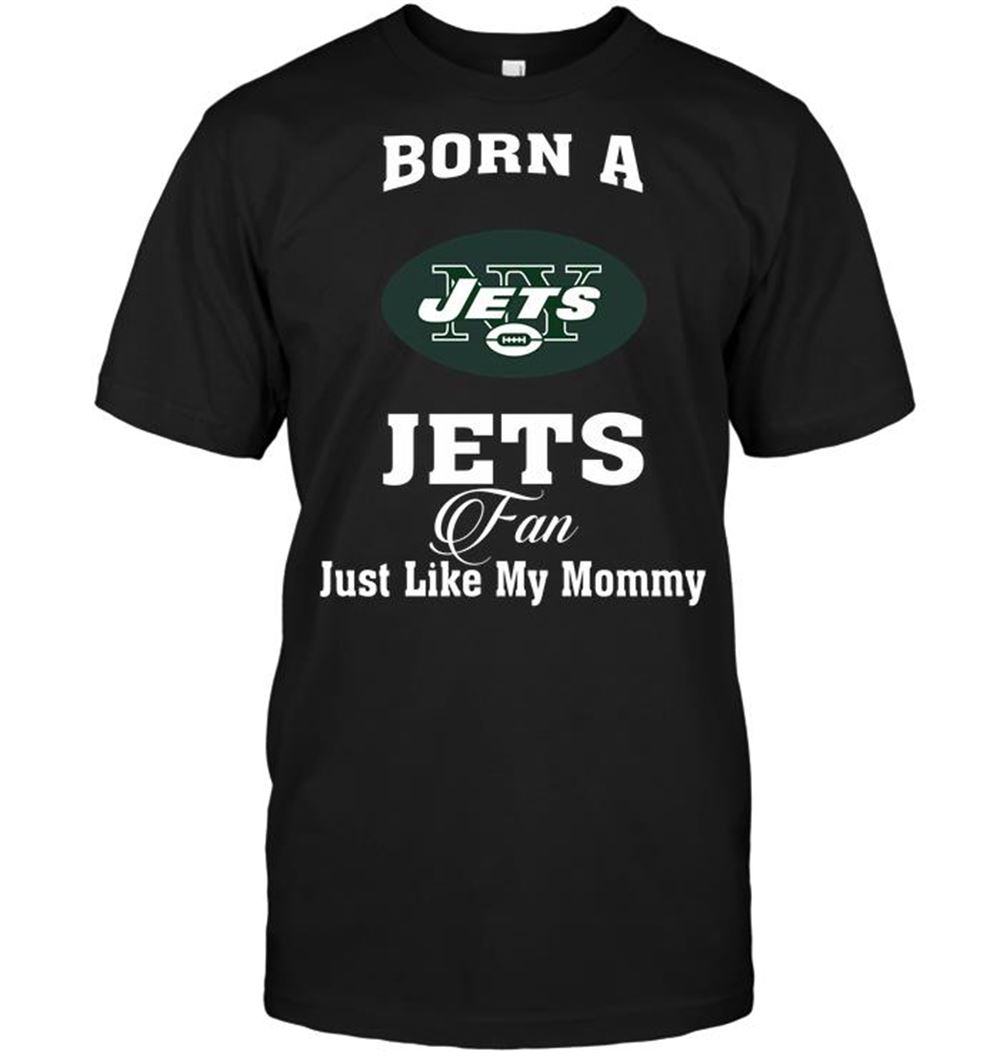 Attractive Nfl New York Jets Born A Jets Fan Just Like My Mommy 