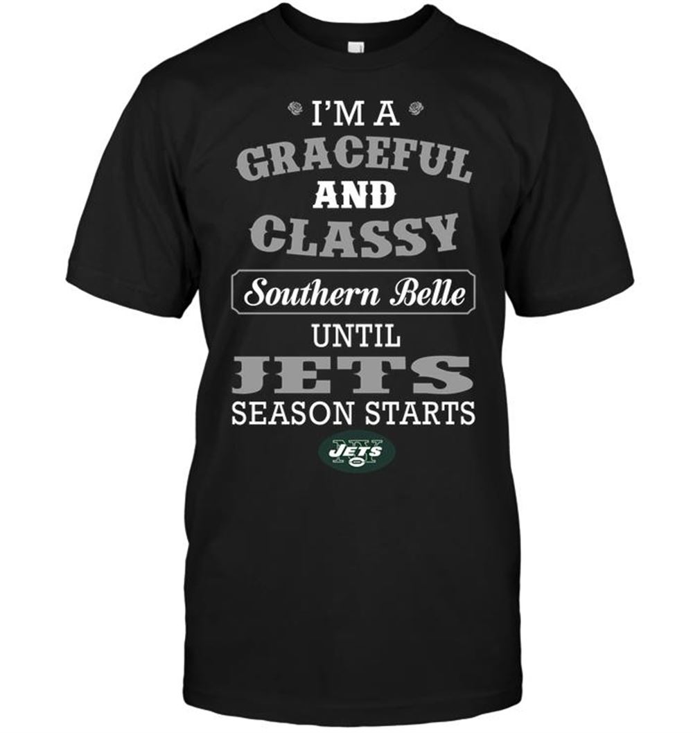 Amazing Nfl New York Jets Im A Graceful And Classy Southern Belle Until Jets Season Starts 