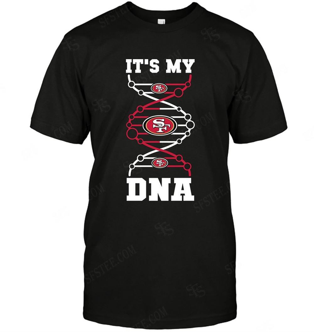 Gifts Nfl San Francisco Ers 055 Its My Dna 