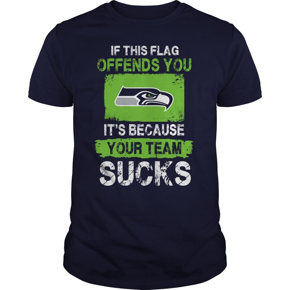 Best Nfl Seattle Seahawks – If This Flag Offends You Its Because Your Team Sucks 