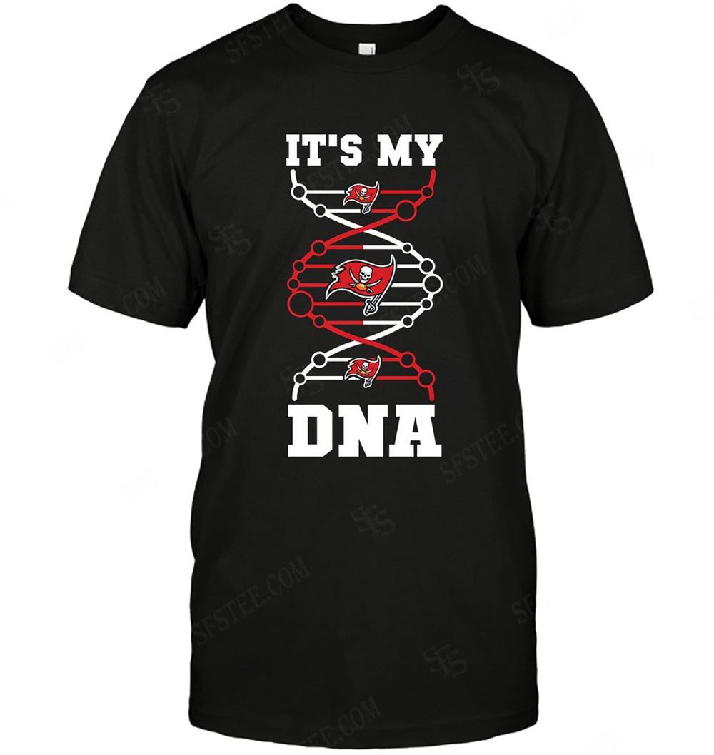 Awesome Nfl Tampa Bay Buccaneers Its My Dna 