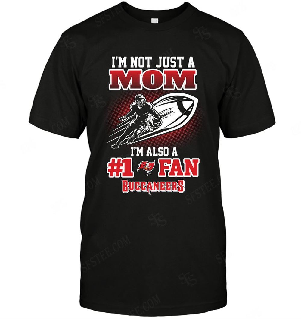 Awesome Nfl Tampa Bay Buccaneers Not Just Mom Also A Fan 