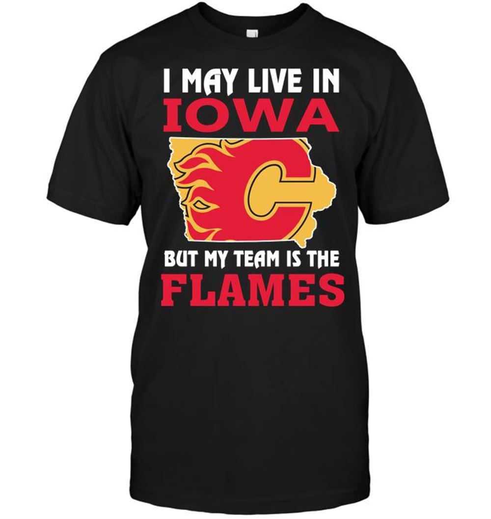 Interesting Nhl Calgary Flames I May Live In Iowa But My Team Is The Flames 