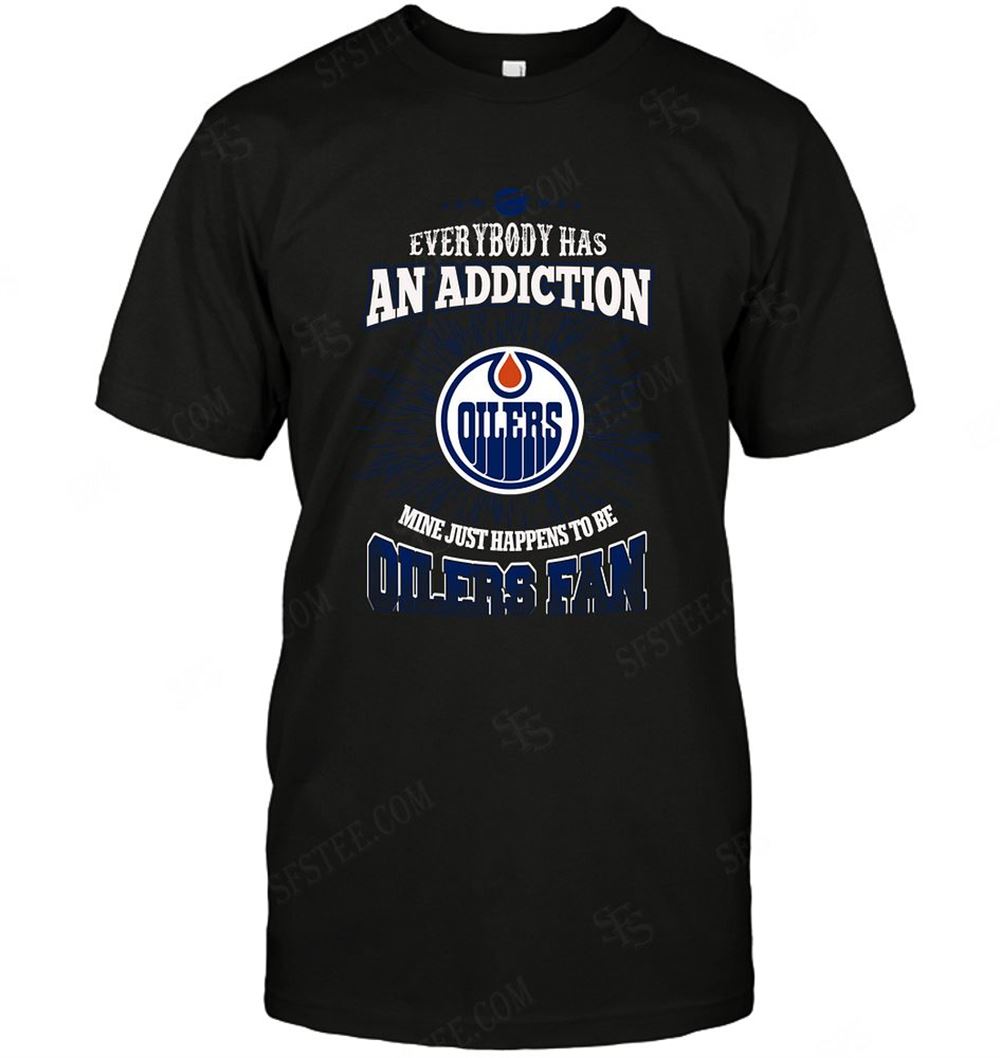 Best Nhl Edmonton Oilers Everybody Has An Addiction 