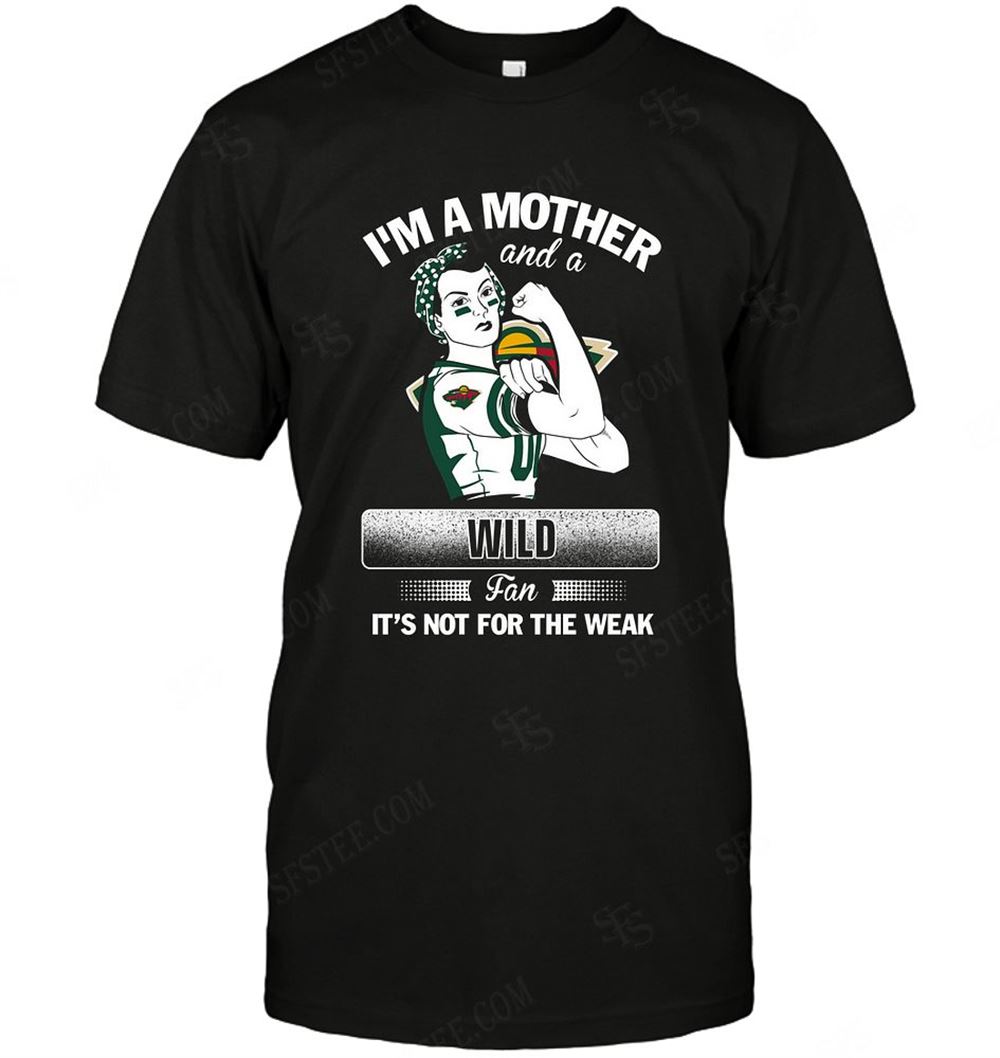 High Quality Nhl Minnesota Wild Im A Mother And A Football Fan 