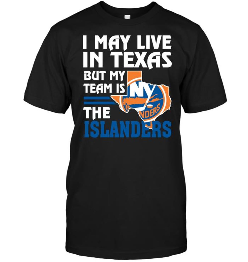 Interesting Nhl New York Islanders I May Live In Texas But My Team Is The Islanders 