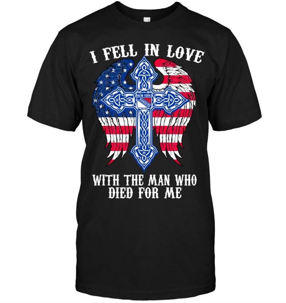 Happy Nhl New York Rangers I Fell In Love With The Man Who Died For Me New York Rangers Jesus Cross Wings Shirt 