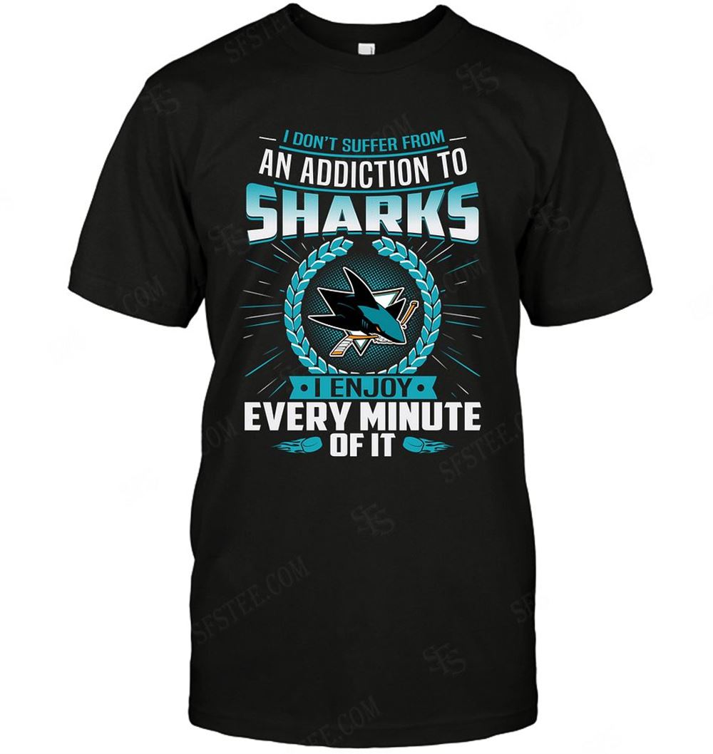 Amazing Nhl San Jose Sharks I Dont Suffer From Ann Addiction 