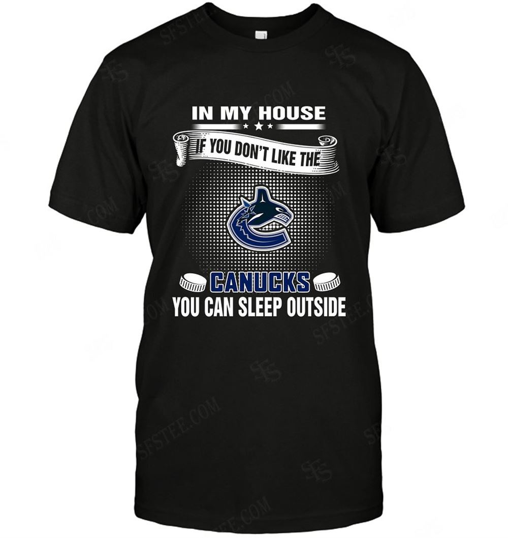Happy Nhl Vancouver Canucks You Can Sleep Outside 