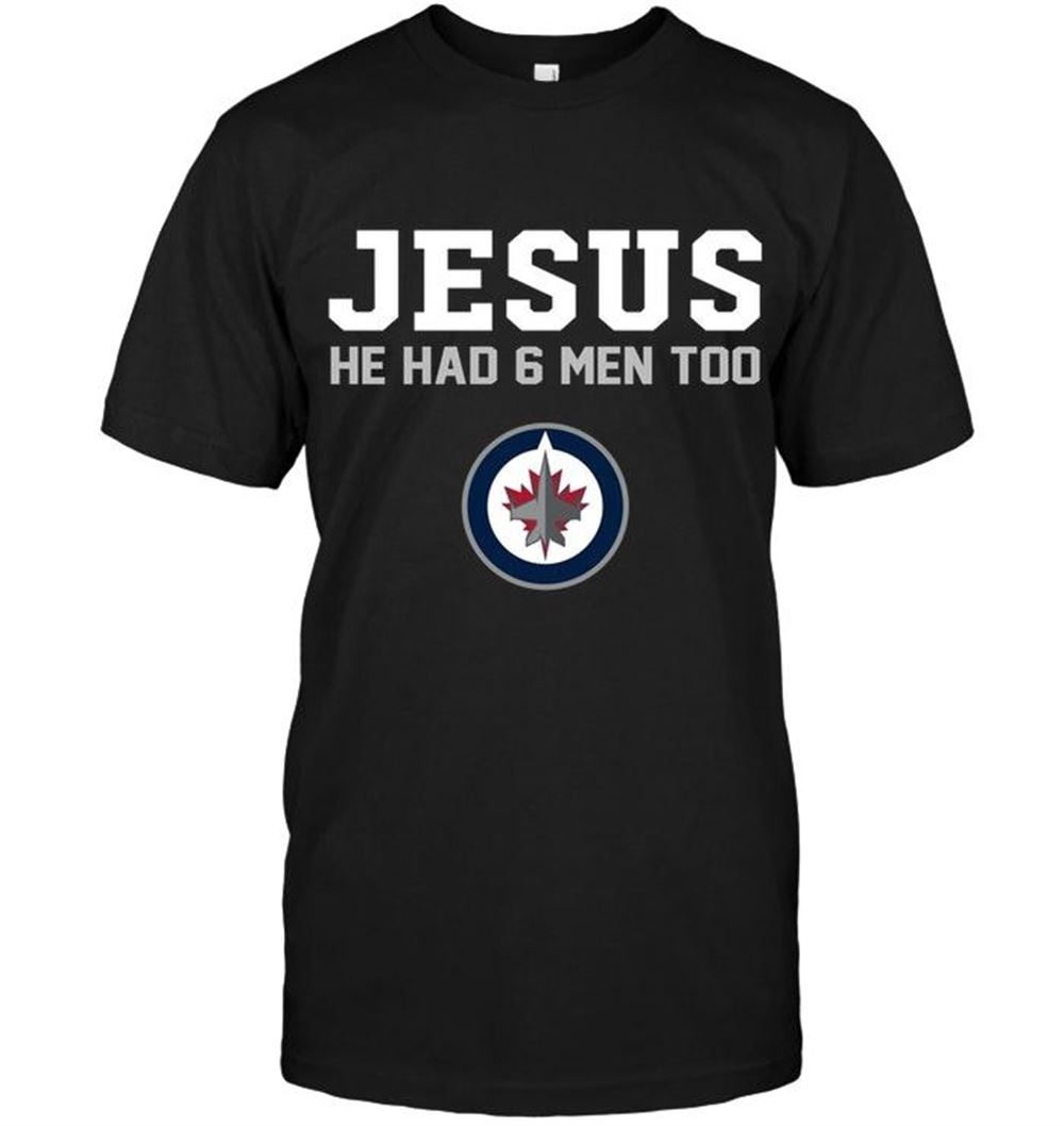 Special Nhl Winnipeg Jets Jesus He Has 6 Men Too Winnipeg Jets Shirt 