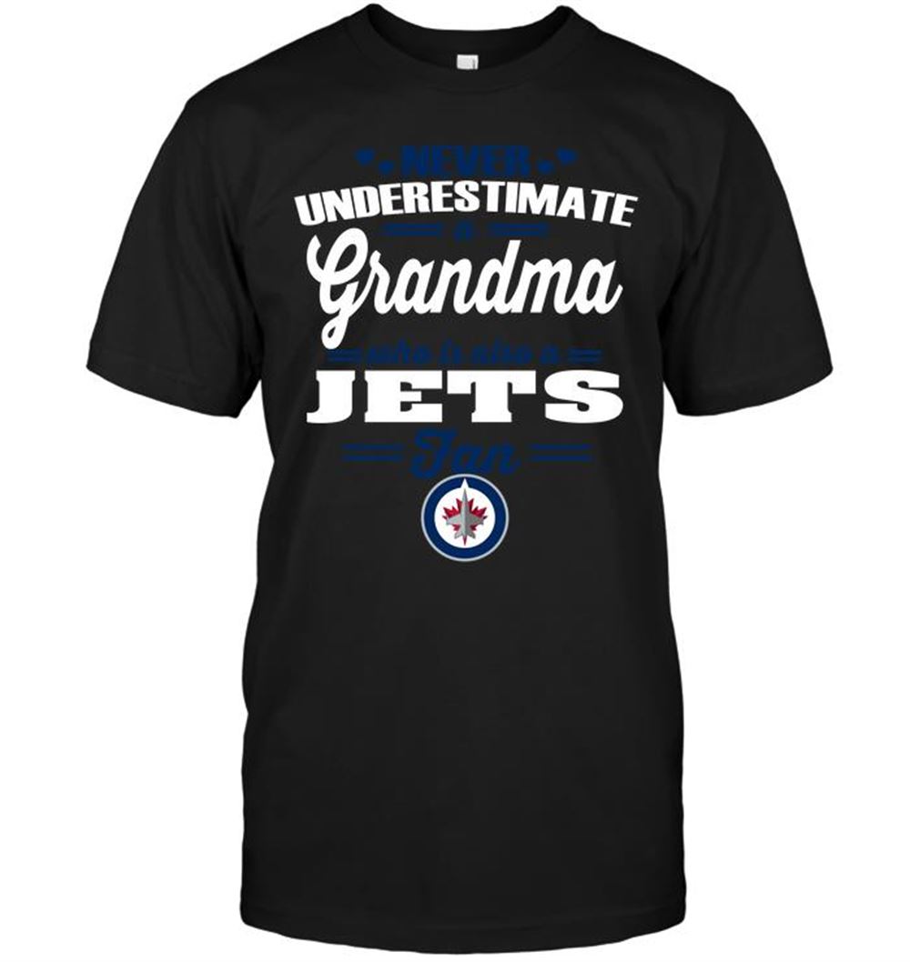 Amazing Nhl Winnipeg Jets Never Underestimate A Grandma Who Is Also A Winnipeg Jets Fan 